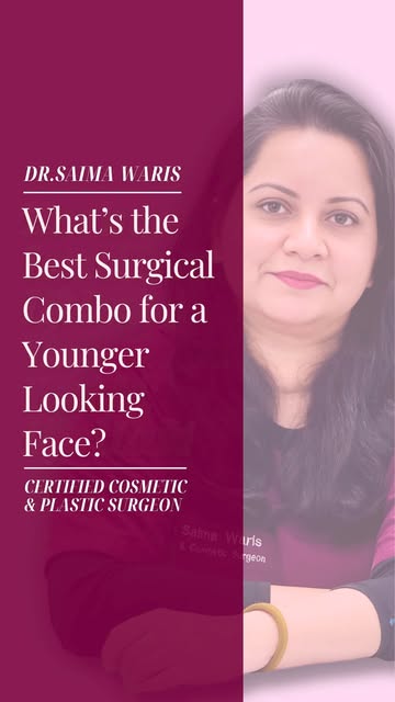 Jawan Chehray Ke Liye Behtareen Surgical Combo Kya Hai - What’s the Best Surgical Combo for a Younge