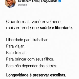 Com o tempo, a gente percebe que saúde não é só ausência de doença. Saúde é liberdade.

Liberdade pa