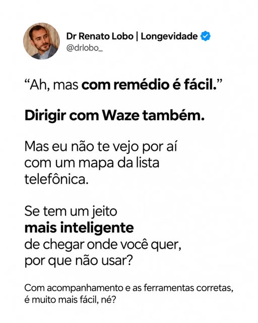 Ferramentas existem para facilitar o caminho. Medicamentos, suplementos, exames, estratégias de trei