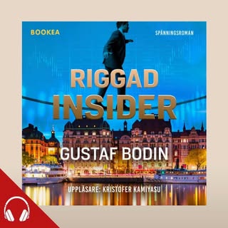 För dig som inte vill lyssna till din inre röst finns Riggad insider som ljudbok inläst av @kristofe