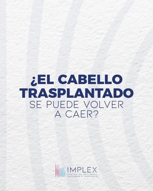 ¿Te hiciste un implante capilar y empezaste a notar que el cabello trasplantado se cae? No te alarme