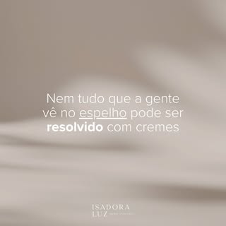 Nem tudo que a gente vê no espelho dá pra resolver com creme! 

Alguns problemas precisam de estímul