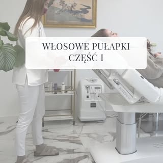 To, co pokazuję w filmie, to tylko część najczęstszych pułapek, przez które włosy przerzedzają się s