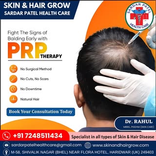 "Revitalize your looks with the best PRP hair treatment at Sardar Patel Health Care, Haridwar! Exper