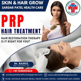 "Revitalize your locks with the best PRP hair treatment at Sardar Patel Health Care, Haridwar! Exper