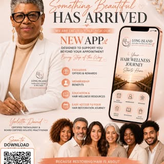 Our new app was designed to help you stay connected, educated, and empowered with access to:
*Hair &