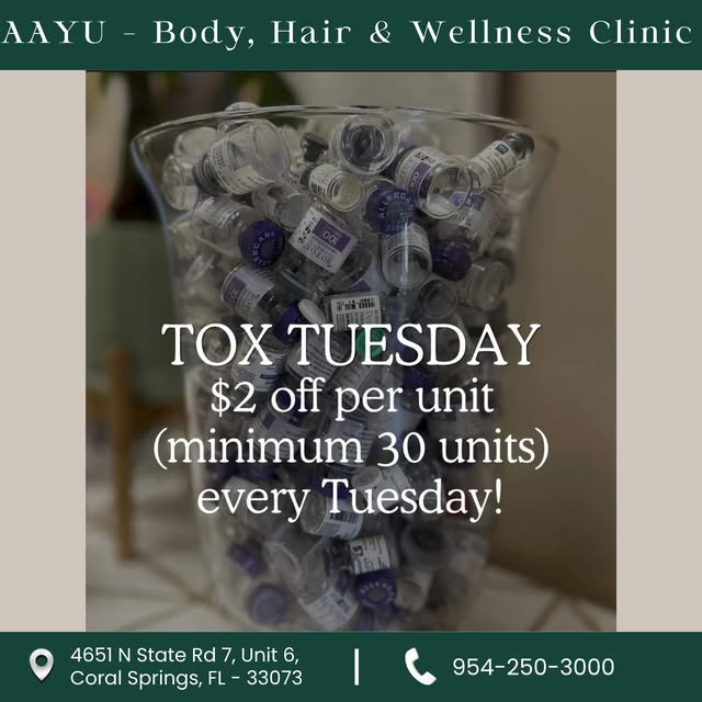 💉✨ TOX TUESDAY at AAYU - Body, Hair & Wellness Clinic! ✨💉

Your favorite day for a little refresh 