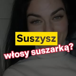 SUSZYSZ WŁOSY SUSZARKĄ?! 🤔

Jeśli odpowiedź brzmi TAK... 😳

TO BARDZO DOBRZE ROBISZ! 🤗👏

Wilgotn