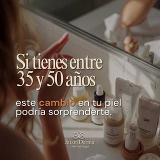 ¿Entre 35 y 50 y sientes que tu piel cambió? 👀✨

No siempre necesitas más productos. Los cambios ho