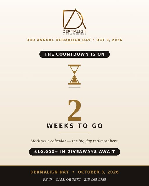 ONLY 2 weeks away DermAlign Day OCT 3!!!!!! 
 1pm-6pm.