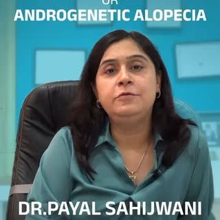 Struggling with male pattern hair loss or androgenetic alopecia? Dr. Payal Sahijwani at Divine Skin,