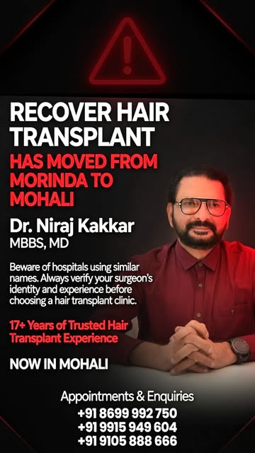 🚨 RECOVER HAIR TRANSPLANT HAS MOVED FROM MORINDA TO MOHALI!

📍 Important Update for Our Patients &