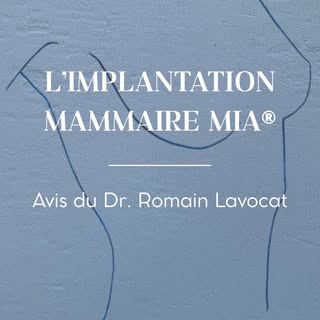 L’implantation mammaire Mia® suscite beaucoup de questions… et parfois quelques idées reçues, on déc