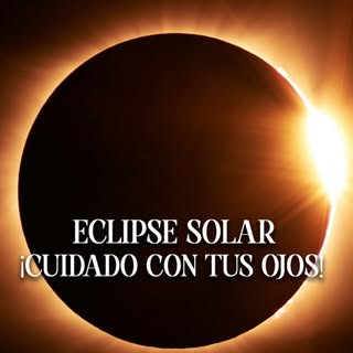 🌑 Un eclipse solar puede ser espectacular, pero mirar directamente al Sol puede dañar la retina sin
