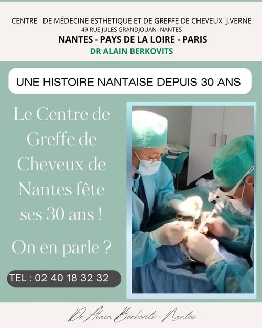 Dr Berkovits "Je suis très heureux de célébrer les 30 ans du centre de greffe de cheveux de Nantes. 