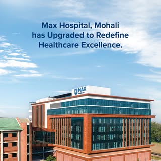 Max Super Speciality Hospital, Mohali has upgraded to redefine healthcare excellence.

With 390 beds