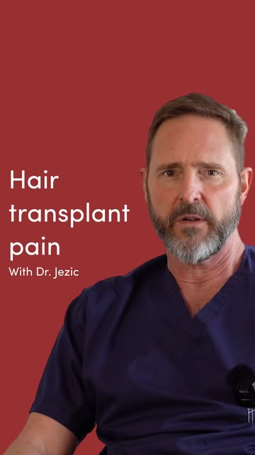 Watch Dr. Jezic explain what patients can expect when it comes to pain during a hair transplant. The