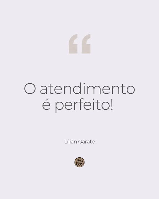 Perfeito, para nós, é quando você se sente bem em todas as etapas.

É ser recebida com atenção, ter 