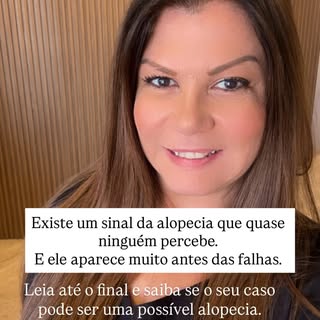 Um sinal de alopecia que quase ninguém percebe… e ele pode aparecer antes das falhas.

Muitas mulher