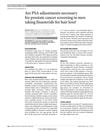 Are PSA adjustments necessary for prostate cancer screening in men taking finasteride for hair loss?