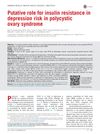 Putative role for insulin resistance in depression risk in polycystic ovary syndrome