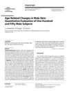 Age-Related Changes in Male Skin: Quantitative Evaluation of One Hundred and Fifty Male Subjects