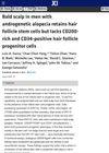 Bald Scalp in Men with Androgenetic Alopecia Retains Hair Follicle Stem Cells but Lacks CD200-Rich and CD34-Positive Hair Follicle Progenitor Cells