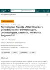 Psychological Aspects of Hair Disorders: Considerations for Dermatologists, Cosmetologists, Aesthetic, and Plastic Surgeons