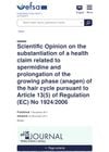 Scientific Opinion on the substantiation of a health claim related to spermidine and prolongation of the growing phase (anagen) of the hair cycle pursuant to Article 13(5) of Regulation (EC) No 1924/2006