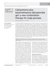 Calcipotriene plus betamethasone dipropionate gel: a new combination therapy for scalp psoriasis