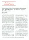 Correction of the Cornrow Hair Transplant and Other Common Problems in Surgical Hair Restoration