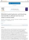 Minoxidil-Loaded Hyaluronic Acid Dissolving Microneedles to Alleviate Hair Loss in an Alopecia Animal Model