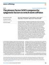 The pioneer factor SOX9 competes for epigenetic factors to switch stem cell fates
