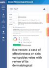 Bee venom: a case of effectiveness on skin varicosities veins with review of its dermatological benefits