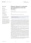 Editorial: Advances in evaluation and management of hair loss disorders