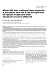 Minoxidil and male-pattern alopecia: a potential role for a local regulator of sebum secretion with vasoconstrictive effects?