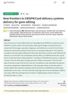 New frontiers in CRISPR/Cas9 delivery systems delivery for gene editing