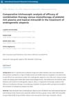 Comparative Trichoscopic Analysis of Efficacy of Combination Therapy Versus Monotherapy of Platelet Rich Plasma and Topical Minoxidil in the Treatment of Androgenetic Alopecia