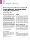 Harnessing neuroendocrine controls of keratin expression: A new therapeutic strategy for skin diseases?