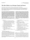 The Hair Follicle as an Estrogen Target and Source