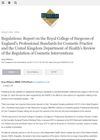 Regulations: Report on the Royal College of Surgeons of England’s Professional Standards for Cosmetic Practice and the United Kingdom Department of Health’s Review of the Regulation of Cosmetic Interventions