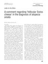 A comment regarding ‘follicular Swiss cheese’ in the diagnosis of alopecia areata