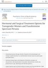 Hormonal and Surgical Treatment Options for Transgender Women and Transfeminine Spectrum Persons