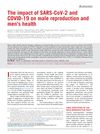 The impact of SARS-CoV-2 and COVID-19 on male reproduction and men’s health