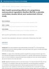 Skin Health Promoting Effects of a Proprietary Nutraceutical Ingredient (SesZen-Bio): A Placebo-Controlled, Double-Blind, and Randomized Clinical Study