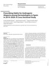 Prescribing Habits for Androgenic Alopecia among Dermatologists in Spain in 2019–2020: A Cross-Sectional Study