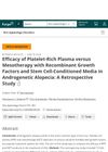 Efficacy of Platelet-Rich Plasma Versus Mesotherapy with Recombinant Growth Factors and Stem Cell-Conditioned Media in Androgenetic Alopecia: A Retrospective Study