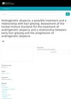 Androgenetic alopecia: a possible treatment and a relationship with hair greying. Assessment of the herbal mixture Xiantene for the treatment of androgenetic alopecia and a relationship between early hair greying and the progression of androgenetic alopecia