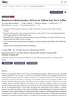 Bioactives in Nutricosmetics: A Focus on Caffeine from Tea to Coffee