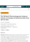 The 100 Most Cited Androgenetic Alopecia Articles: An Analysis of Altmetrics Data from 2015 to 2022